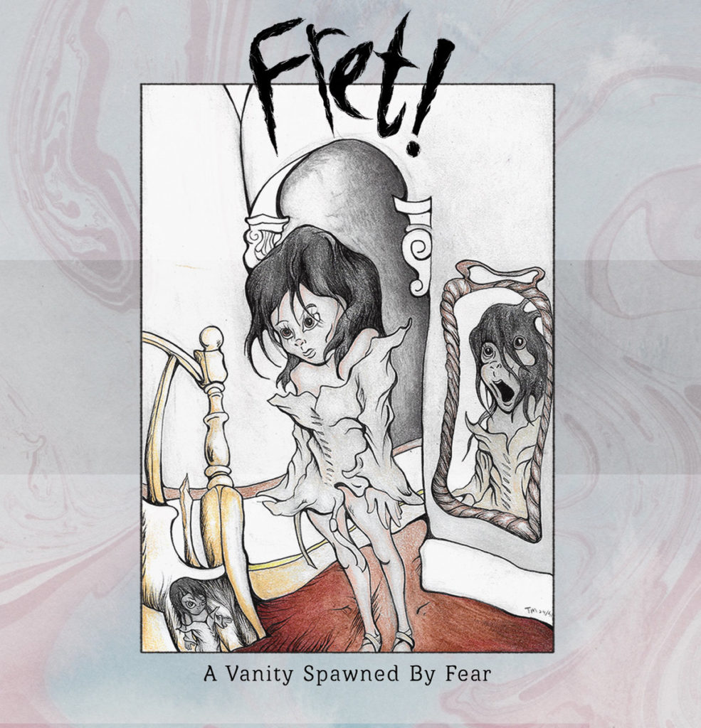 Fret! A Vanity Spawned By Fear cassette cover